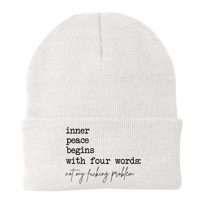 Inner Peace Begins With Four Words Beanie