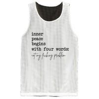 Inner Peace Begins With Four Words Mesh Reversible Basketball Jersey Tank
