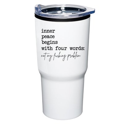 Inner Peace Begins With Four Words Tumbler