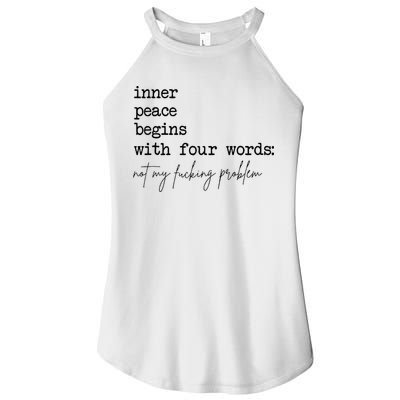 Inner Peace Begins With Four Words Women's Perfect Tri Rocker Tank