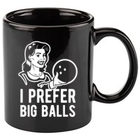 I Prefer Big Balls Funny Bowling Bowlers Gift Retro Gift 11oz C Handle Ceramic Mug