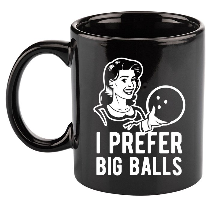 I Prefer Big Balls Funny Bowling Bowlers Gift Retro Gift 11oz C Handle Ceramic Mug