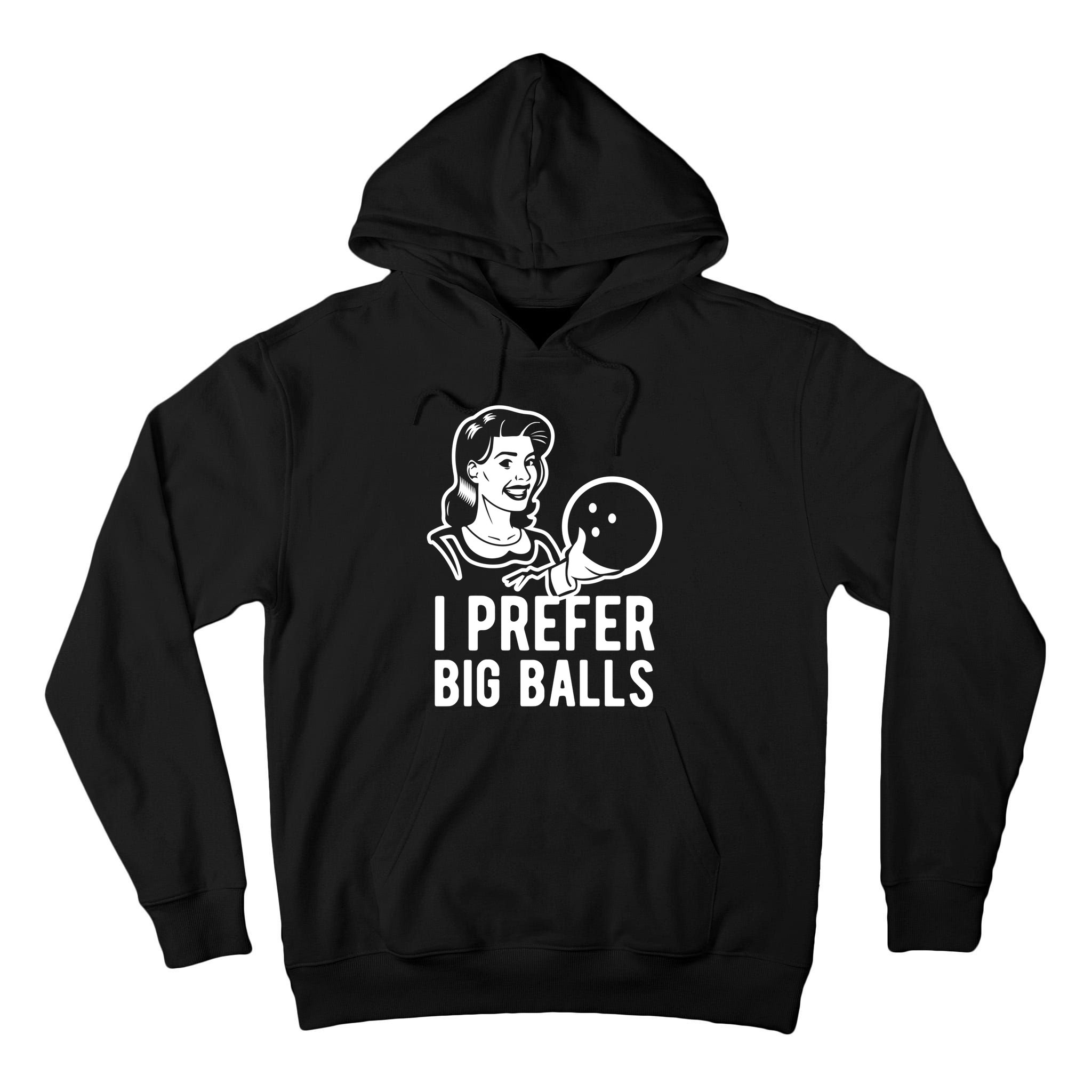 I Prefer Big Balls Funny Bowling Bowlers Gift Retro Gift Tall Hoodie