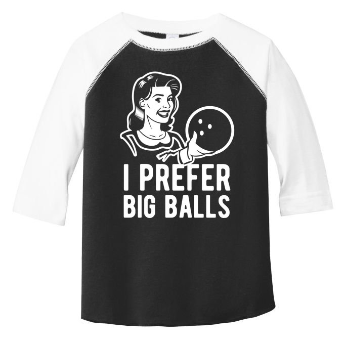 I Prefer Big Balls Funny Bowling Bowlers Gift Retro Gift Toddler Fine Jersey T-Shirt