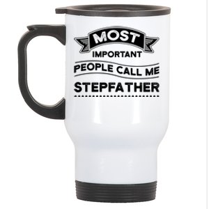 Important People Call Stepfather Stepson Bonusson Stepdad Great Gift Stainless Steel Travel Mug