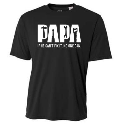 If Papa CanT Fix It Cooling Performance Crew T-Shirt