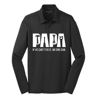 If Papa CanT Fix It Silk Touch Performance Long Sleeve Polo