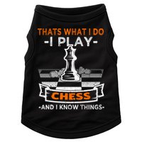 I Play Chess And I Know Things Chess Player Chess Board Meaningful Gift Doggie Tank