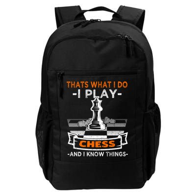 I Play Chess And I Know Things Chess Player Chess Board Meaningful Gift Backpack