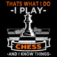 I Play Chess And I Know Things Chess Player Chess Board Meaningful Gift Bucket Hat