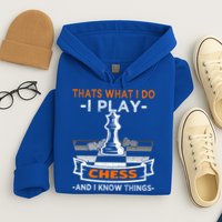 I Play Chess And I Know Things Chess Player Chess Board Meaningful Gift Hoodie