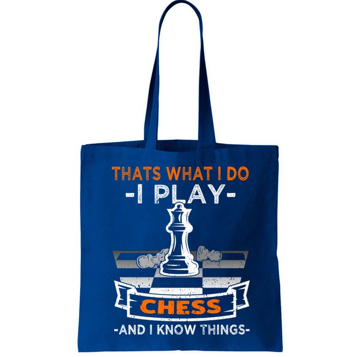 I Play Chess And I Know Things Chess Player Chess Board Meaningful Gift Bag