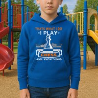 I Play Chess And I Know Things Chess Player Chess Board Meaningful Gift Kids Hoodie