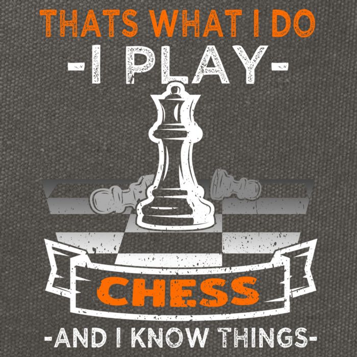 I Play Chess And I Know Things Chess Player Chess Board Meaningful Gift Cotton Canvas Backpack