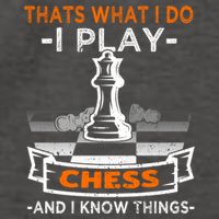 I Play Chess And I Know Things Chess Player Chess Board Meaningful Gift Vector Backpack