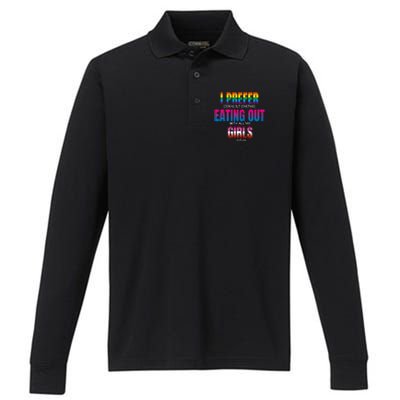 I Prefer Cooking But Sometimes Eating Out With All My Girl Is Fun Pride Month Performance Long Sleeve Polo