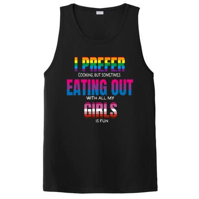 I Prefer Cooking But Sometimes Eating Out With All My Girl Is Fun Pride Month PosiCharge Competitor Tank