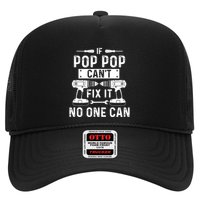 If Poppop CanT Fix It Noone Can Grandpa Poppop Trucker Hat