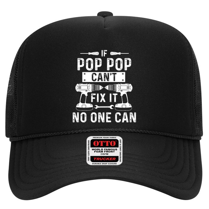 If Poppop CanT Fix It Noone Can Grandpa Poppop Trucker Hat