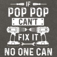 If Poppop CanT Fix It Noone Can Grandpa Poppop Cotton Canvas Backpack