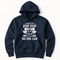 If Poppop CanT Fix It Noone Can Grandpa Poppop Hoodie