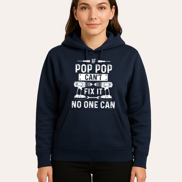 If Poppop CanT Fix It Noone Can Grandpa Poppop Hoodie