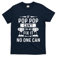 If Poppop CanT Fix It Noone Can Grandpa Poppop T-Shirt