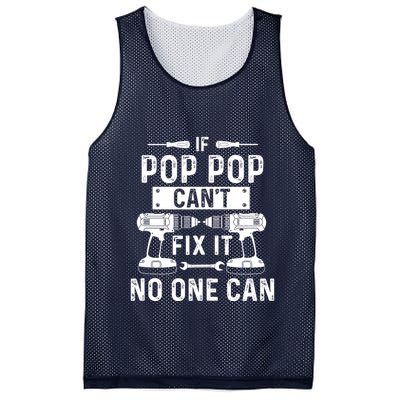 If Poppop CanT Fix It Noone Can Grandpa Poppop Mesh Reversible Basketball Jersey Tank