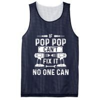 If Poppop CanT Fix It Noone Can Grandpa Poppop Mesh Reversible Basketball Jersey Tank