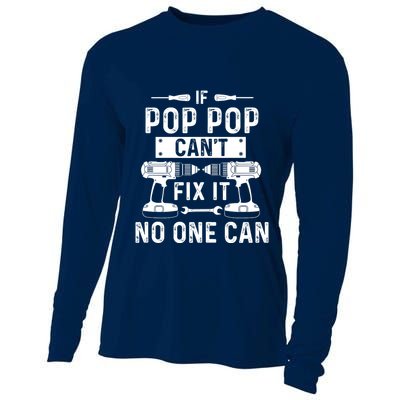 If Poppop CanT Fix It Noone Can Grandpa Poppop Cooling Performance Long Sleeve Crew