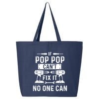 If Poppop CanT Fix It Noone Can Grandpa Poppop 25L Jumbo Tote