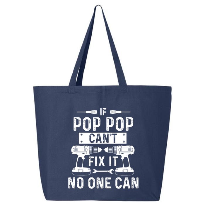 If Poppop CanT Fix It Noone Can Grandpa Poppop 25L Jumbo Tote
