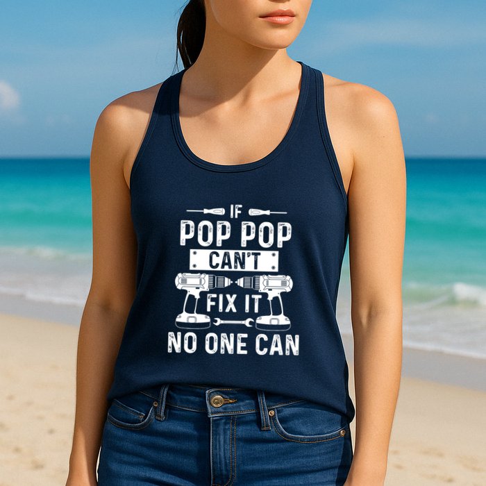 If Poppop CanT Fix It Noone Can Grandpa Poppop Womens Tank Top