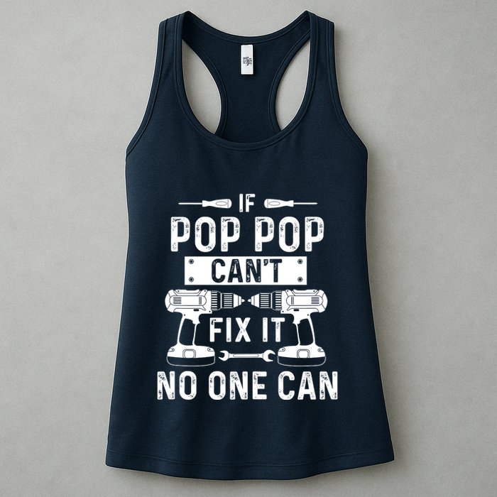 If Poppop CanT Fix It Noone Can Grandpa Poppop Womens Tank Top