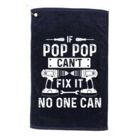 If Poppop CanT Fix It Noone Can Grandpa Poppop Golf Towel