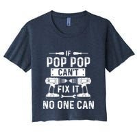 If Poppop CanT Fix It Noone Can Grandpa Poppop Crop Top