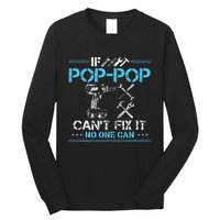 If Poppop CanT Fix It No One Can Gifts For Fathers Day Long Sleeve Shirt