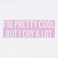 I'm Pretty Cool But I Cry A Lot Funny Short Acrylic Beanie