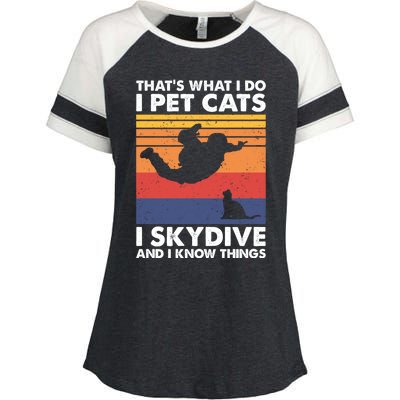 I Pet Cats I Skydive And I Know Things Vintage Skydiving Gift Enza Ladies Jersey Colorblock Tee