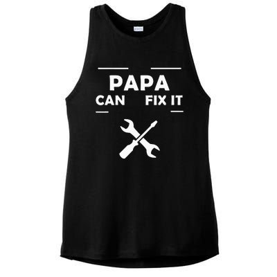 If Papa Cant Fix It No One Can Ladies PosiCharge Tri-Blend Wicking Tank