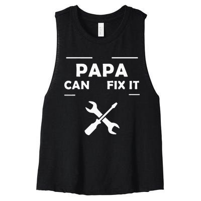 If Papa Cant Fix It No One Can Women's Racerback Cropped Tank