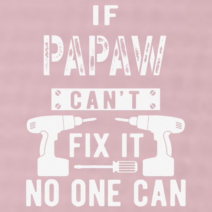 If Papaw Can't Fix It No One Can Grandpa 25L Jumbo Tote