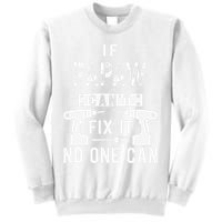 If Papaw Can't Fix It No One Can Grandpa Sweatshirt
