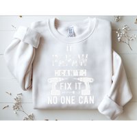 If Papaw Can't Fix It No One Can Grandpa Sweatshirt