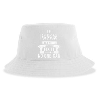 If Papaw Can't Fix It No One Can Grandpa Sustainable Bucket Hat