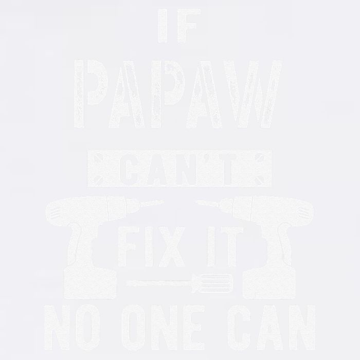 If Papaw Can't Fix It No One Can Grandpa Premium T-Shirt