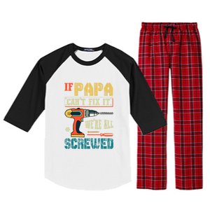 If Papa Can’t Fix It We’re All Screwed Funny Grandpa Gift Raglan Sleeve Pajama Set