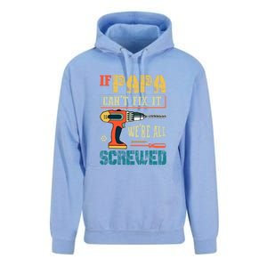 If Papa Can’t Fix It We’re All Screwed Funny Grandpa Gift Unisex Surf Hoodie