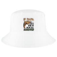 If Papa Can't Fix It We're All Screwed Father's Day Cool Comfort Performance Bucket Hat