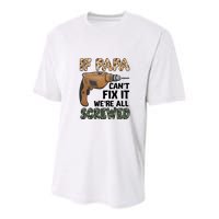 If Papa Can't Fix It We're All Screwed Father's Day Youth Performance Sprint T-Shirt